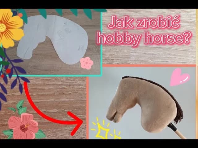 Jak łatwo stworzyć własnego konika na kiju – proste instrukcje i porady Jak łatwo stworzyć własnego konika na kiju – proste instrukcje i porady